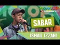 Sabar - Ismail Izzani (Persembahan LIVE MeleTOP)