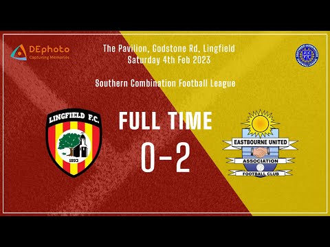 HIGHLIGHTS - Lingfield FC v Eastbourne Utd - SCFL - 04-02-2023