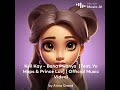 Kell Kay Bana Pwanya Ft Yo Maps Prince Luv ARIANA GRENADE VERSION 2024
