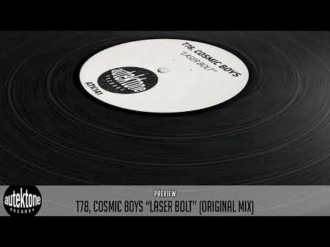 ATK141 - T78, Cosmic Boys "Laser Bolt" (Preview) (Autektone Records)