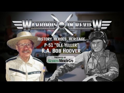 Warbirds In Review: R.A. Bob Hoover