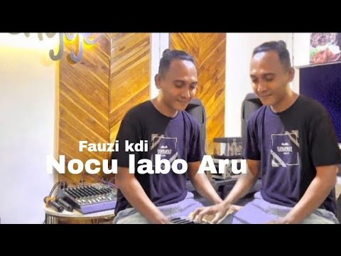 Nocu labo Aru official music video Fauzi kdi