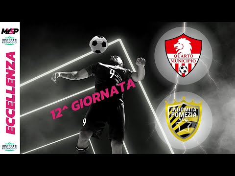 QUARTO MUNICIPIO - INDOMITA POMEZIA | 3-2 | Eccellenza D.E. | 27 NOVEMBRE 2022 | 12^