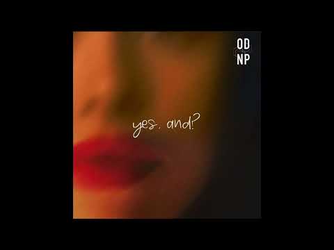 Ariana Grande - yes, and? (ODNP Remix)