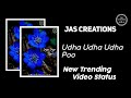 Oodha Oodha Oodha Poo Oru Uyil Minsara Kanna New Trending Tamil Lyrical Status