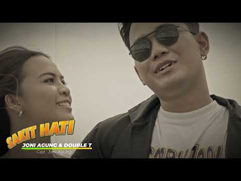 Sakit Hati ~ Joni Agung & Double T