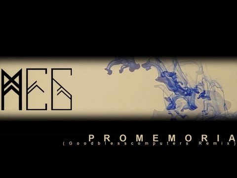 MEG - Promemoria (Godblesscomputers Remix)