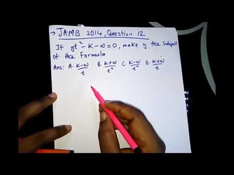 CHANGE OF SUBJECT FORMULA - JAMB