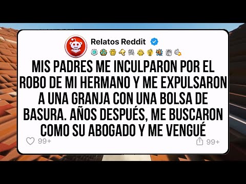 Mis padres me inculparon por el robo de mi hermano y me echaron a una granja con una bolsa de basura