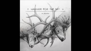 Harakiri For The Sky - III:Trauma (Full Album)