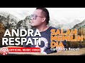 Lirik Andra Respati - Salah Memilih Dia