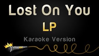 LP - Lost On You (Karaoke Version)