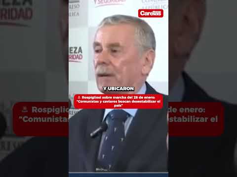 Rospigliosi acusa intento de desestabilización tras marcha del 28 de enero