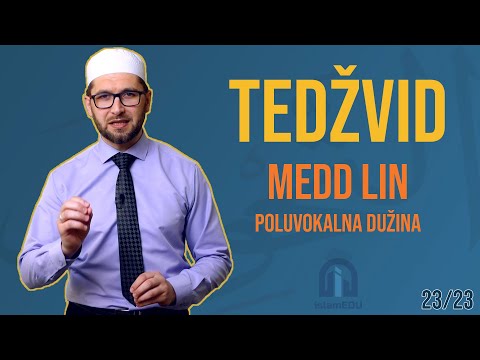 TEDŽVID: MEDD LIN - POLUVOKALNA DUŽINA