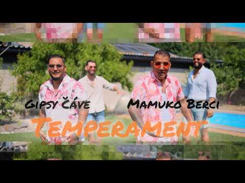 Gipsy Čáve & Mamuko Berci - Temperament ( Official Video )