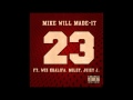 Mike Will Made It 23 Feat Miley Cyrus Wiz Khalifa Juicy J