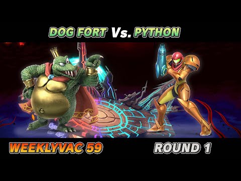 WeeklyVac 59 - SSBU - Dog Fort (King K Rool, Ridley) vs Python (Samus)