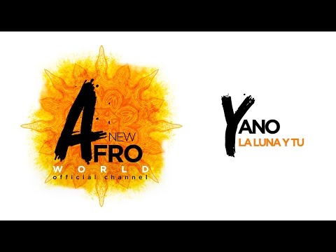 Yano - La Luna Y Tu
