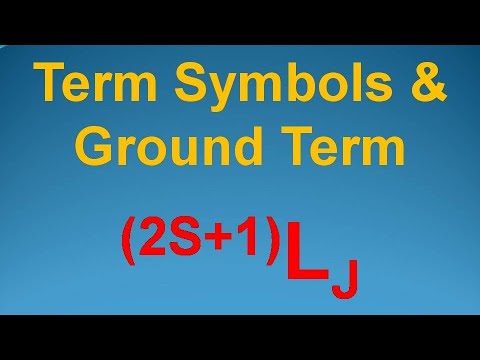 Determination of Term symbols and ground term for atoms and ions || Video #12