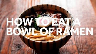 5 NYC Chefs on How to Eat a Bowl of Ramen