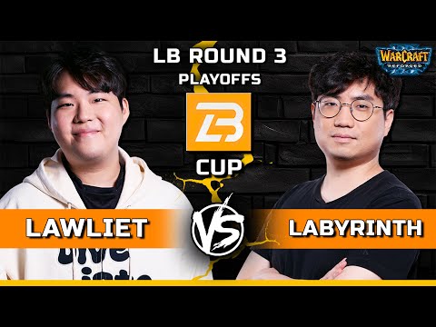 WC3 | LB Round 3 | [RDM] LawLiet vs LabyRinth [RDM] | B Cup Season 15
