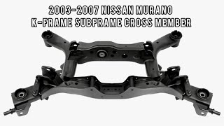 Nissan Murano K-Member Subframe Replacement