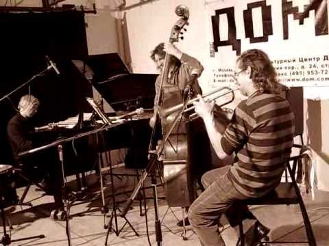 Gayvoronsky, Kondakov, Volkov trio, Moscow, Dom culture centre, 6 feb 2009 