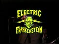 ELECTRIC FRANKENSTEIN - Live in Toronto, 1999, FULL SHOW! El Mocambo, June 15, 1999