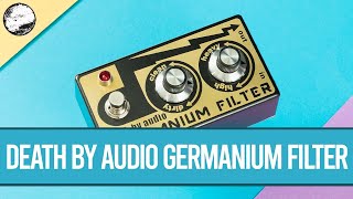 Video thumbnail for Death By Audio Germanium Filter by World Of Music