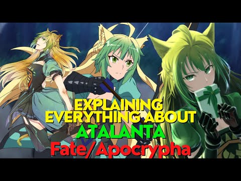 Explaining Everything About Atalanta | Fate/Grand Order | Fate/Apocrypha