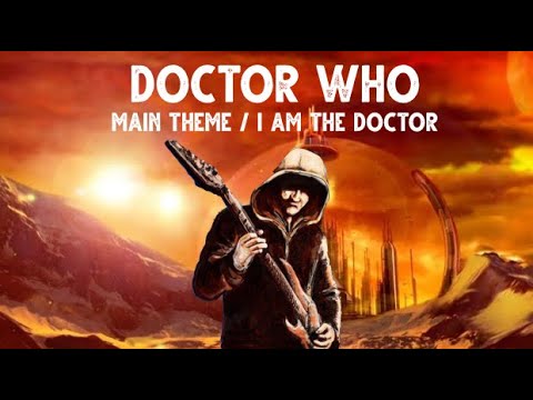 Doctor Who - Main Theme / I Am The Doctor [PF Music Cover]