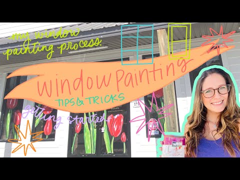 Window Painting Tips and Tricks | My Window Painting Process