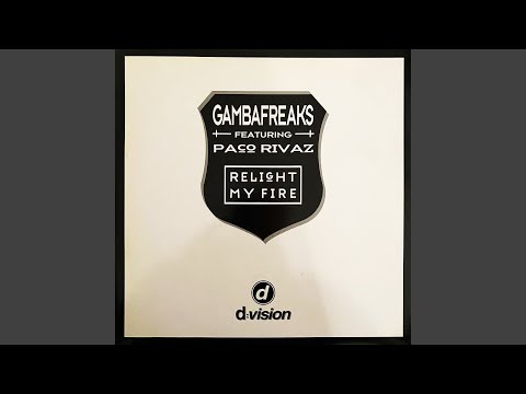 Relight My Fire (feat. Paco Rivaz)