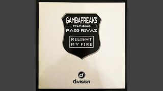 Relight My Fire (feat. Paco Rivaz)