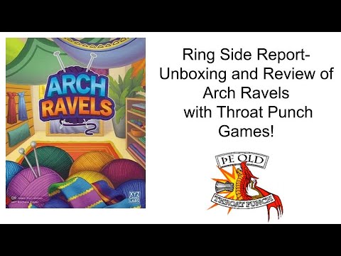 Ring Side Report-Board Game Review of ArchRavels