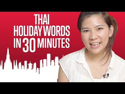 Learn ALL Thai Words you need for Holidays in 30 Minutes