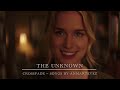 The Unknown ~ Crossfade