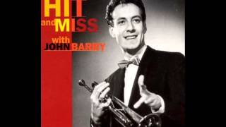 The John Barry Seven - Hit & Miss. Stereo