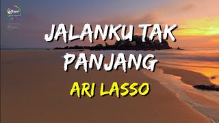 Download lagu Ari Lasso - Jalanku Tak Panjang (Lirik) mp3 Download lagu Ari Lasso - Jalanku Tak Panjang (Lirik) mp3