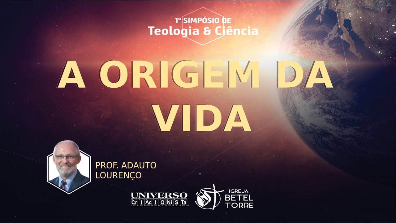 A Origem da Vida | Prof. Adauto Lourenço
