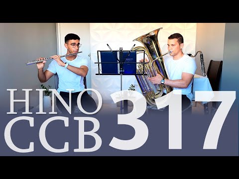 HINO 317 CCB - Sinto o senhor, por fé, em mim (Flauta Transversal e Tuba)