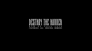 Destroy The Runner - 2016 EP Teaser