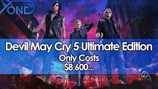 Devil May Cry 5 Ultimate Edition Only Costs $8,600...
