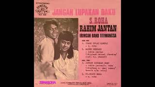 Download lagu Rahim Jantan & S  Roha  - Jangan Lupakan Daku mp3