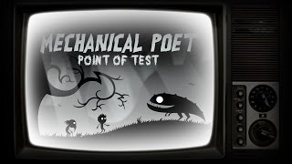 Mechanical Poet ▪ 2008 ▪ Point of Test