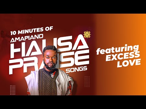 10 minutes of Hausa Praise Songs (with lyrics translation) - Wilson Yoko