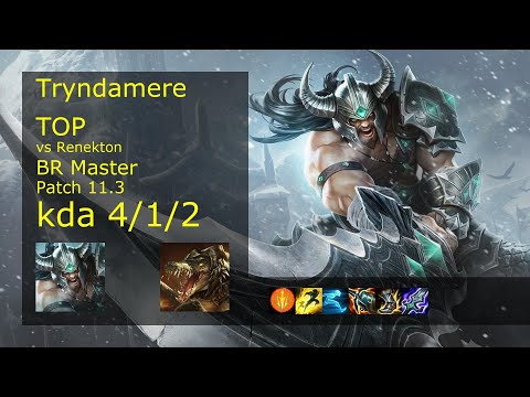 Tryndamere vs Renekton Top - BR Master 4/1/2 Patch 11.3 Gameplay