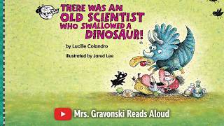 There Was An Old Scientist Who Swallowed a Dinosaur Book | Read Aloud gameplay video by Mgraves, 6:37 duration