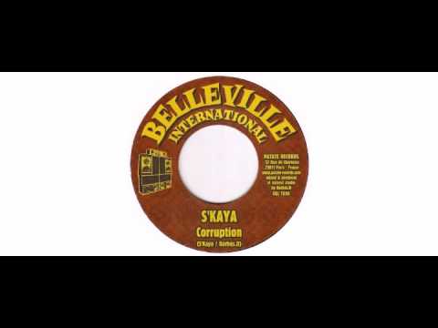 S'Kaya - Corruption - 7" - Belleville International