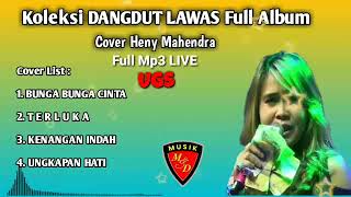 Download lagu Koleksi DANGDUT LAWAS Full Album - Cover Heny Mahendra - Musik by. UGS mp3